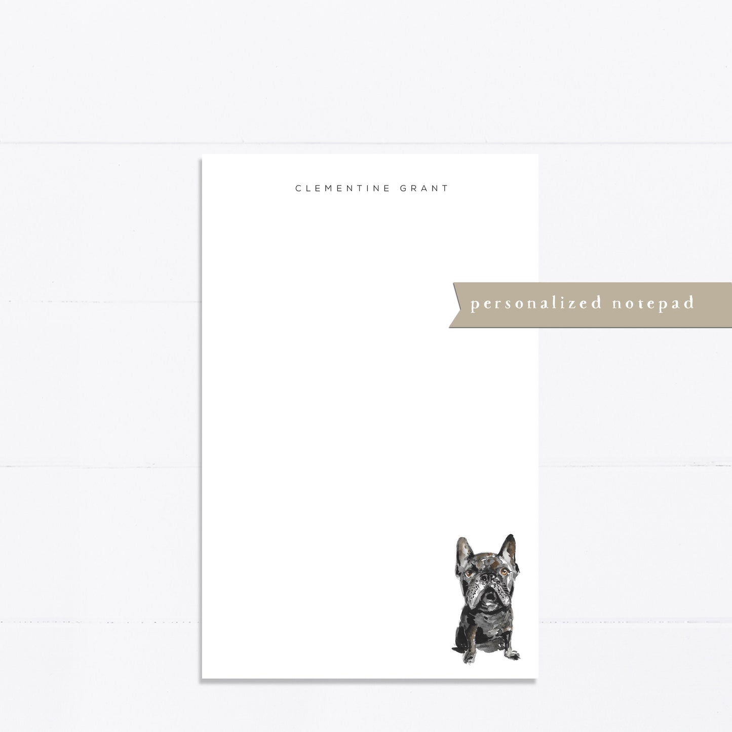Personalized notepad, French bulldog, Frenchie, dog lover, best friend gift, gift, custom, notepad, things to do list, 5.5x8.5, gift for her