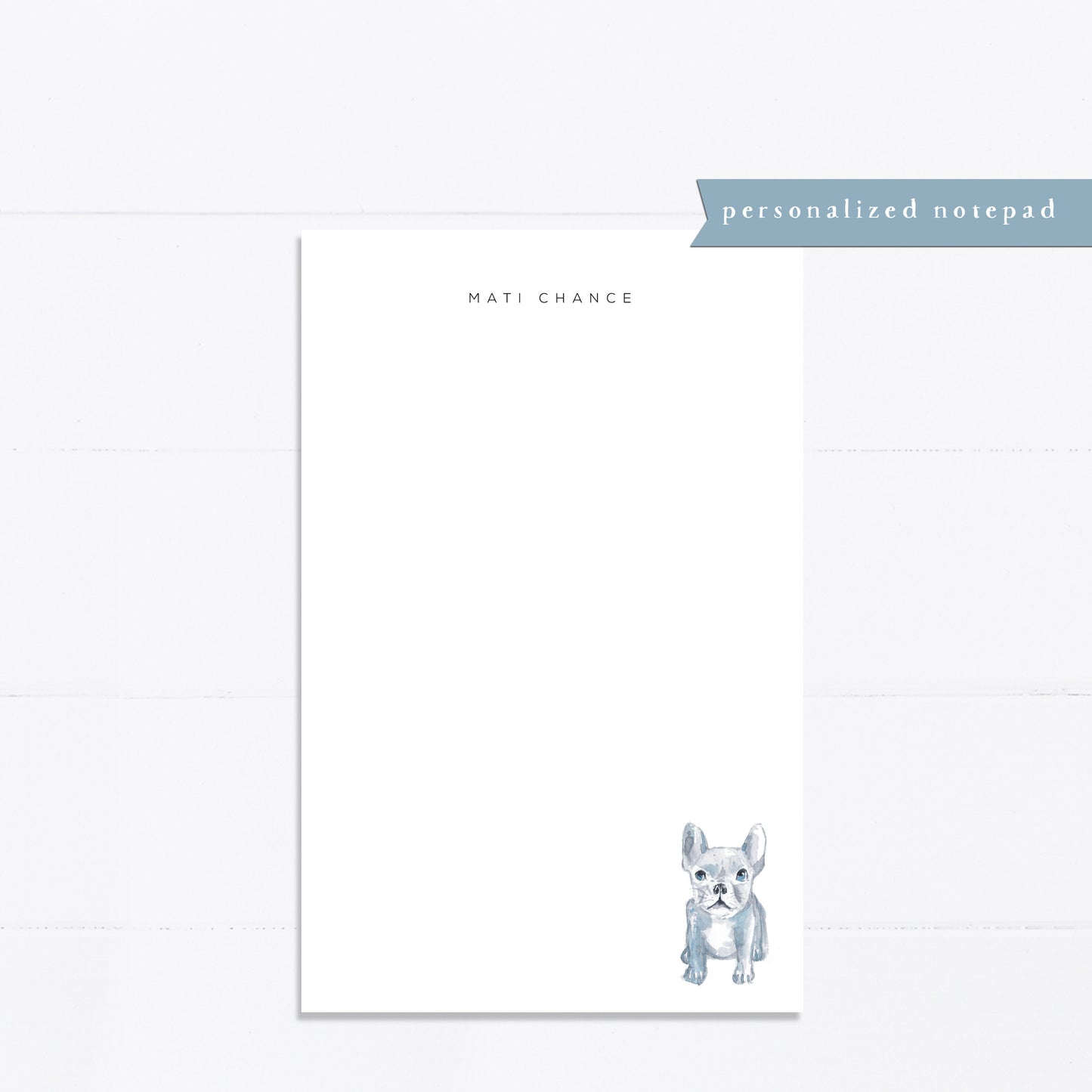 Personalized notepad, Frenchie, French Bulldog, dog lover, bridal gift, custom, monogram, notepad, things to do list, 5.5x8.5, gift for her