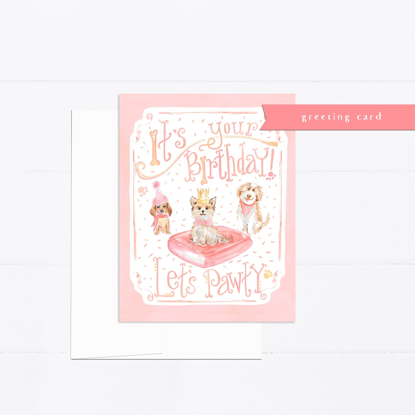 Birthday card, Let's Paw ty, happy birthday greeting card, for dog lover, watercolor, for little girl, birthday girl card, birthday princess