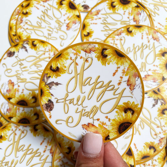 happy fall y'all sticker, fall sticker, sunflower sticker, sunflowers, circle sticker, calligraphy, vinyl, watercolor, illustration